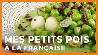 Mes petits pois à la Française 🇫🇷 | Recette Food’Cuisine