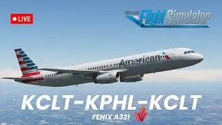 First Look at the Fenix A321!! l KCLT-KPHL-KCLT l American Ops