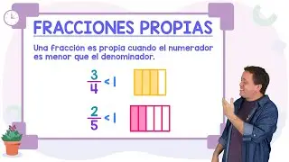 FRACCIONES PROPIAS (con ejemplos)