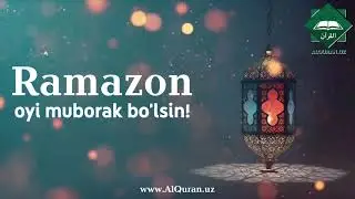 Ramazon oyi muborak bo'lsin!