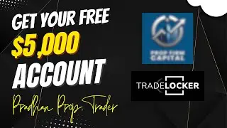 FREE 5K Trading Account in 2 Easy Steps | TradeLocker | Prop Firm Capital 2025