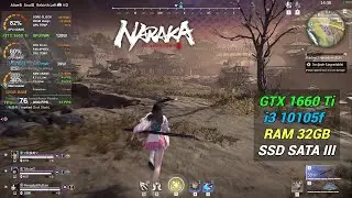 NARAKA: BLADEPOINT PC | GTX 1660 Ti | i3 10105f | 32GB RAM | Settings, Gameplay & Benchmark