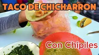 😋 Tacos de Chicharrón con Chipiles 😋😋