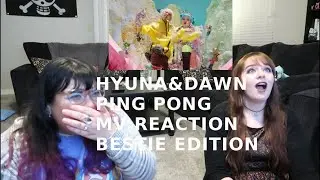 UNDENIABLE CHEMISTRY! 👩‍❤️‍💋‍👨 | [HyunA&DAWN] 'PING PONG' MV Reaction [Bestie Edition]