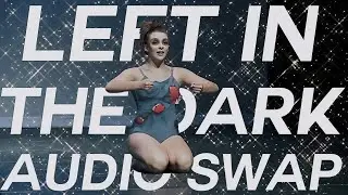 Dance Moms - Left In The Dark audio swap: Option 2 for 