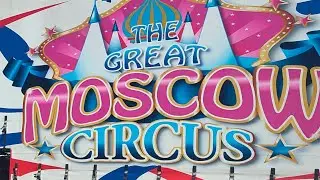 The Great Moscow Circus 