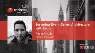 Serverless Event-Driven Architecture with Redis