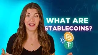 What Are Stablecoins?