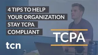 TCPA Pro Tips & Best Practices