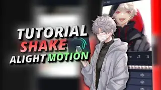 TUTORIAL OSCILLATE SHAKE - ALIGHT MOTION