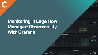 Monitoring in Edge Flow Manager | Observability with Grafana