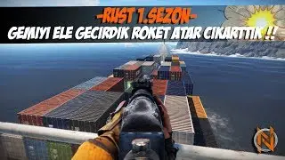 GEMİYİ LOOTLUYORUZ ROKET ATAR ÇIKARTTIK ! (YENİ SERİ) ! RUST 1.SEZON 5.BÖLÜM