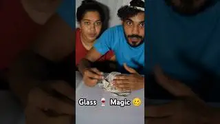 Glass 🍷 Magic 🥵 , मुझे कुछ समझ नहीं आया 🥴 #Shorts #youtubeshorts #taubatauba
