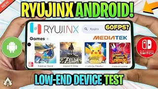 🔥 TESTING RYUJINX EMULATOR ON *LOW-END* ANDROID DEVICE! MALI GPU | NINTENDO SWITCH EMULATOR