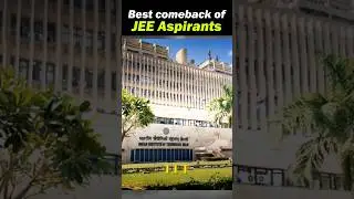 😍 JEE Aspirants Biggest Comeback🔥Best IIT Motivation ❤️ IIT Bombay  Campus Life| IITJEE 