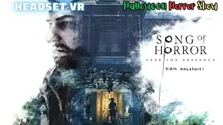 Song of Horror Played in UEVR - A Seriously Underrated Classy Horror Title
