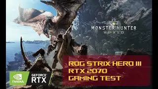 ROG Strix Hero 3 G531GW | Monster Hunter World Gaming Test | i7 9750H | RTX 2070 | 1080p
