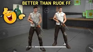 better than ruok ff 🔥😂😂