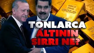 Erdoğan’ın Venezuela aşkı / Tonlarca altının sırrı ne?