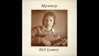 Bill Lowry - Mystery