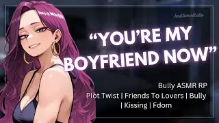ASMR || Your Bully Pretends To Be Your Girlfriend! [Confession] [Friends To Lovers] [Secret Crush]