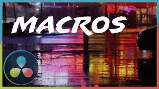 Macros in DaVinci Resolve