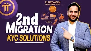 Pi Coin 2nd Migration | Pi Network KYC Solutions | Pi Network Ecosystem | Pi Network Update