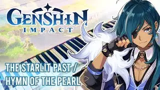 The Starlit Past · Hymn of the Pearl – Genshin Impact | Relaxing Piano cover