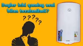 📌Бойлер 💦ичи кандай 🤔тозаланади?📌Бойлер ичидаги тошларни кандай 🤔килиб🧴🧽 тозалаш керак?
