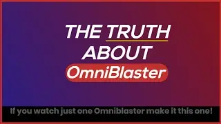 OnmiBlaster Review - If You Watch One Review of OmniBlaster Make it This One