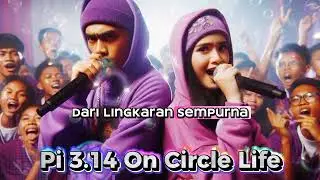 Lagu Pi Network Indonesia - Pi 3.14 On Circle Life - by WHP
