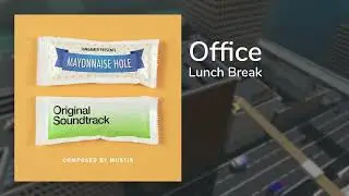 Mayonnaise Hole OST - Office