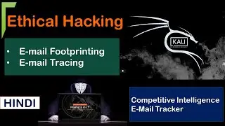 Email tracing || Email footprinting | Competitive intelligence | Email Tracker | All detail in hindi