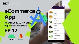 eCommerce App - Add Products in Home Page with Firebase RecyclerView  EP 12