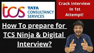 How To Prepare for TCS NINJA/DIGITAL Interview | Crack Interview in 1st Attempt | Free Resources 🔥🔥