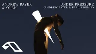 Andrew Bayer & OLAN - Under Pressure (Andrew Bayer & Farius Remix) (@Andrew Bayer)