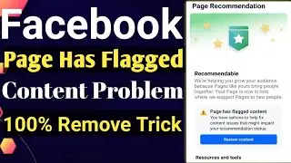 Page Has Flagged Content 😭| How to Remove Page Has Flagged Content on Facebook