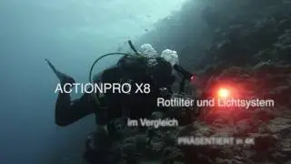 Actionpro X8 Rotfilter und Lichtsystem