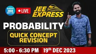 JEE EXPRESS | QUICK CONCEPT REVISION | Probability | Live
