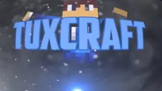 Intro 3# Für TuxCraft *-*