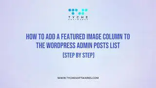 Add a Featured Image Column to the WordPress Admin Posts List
