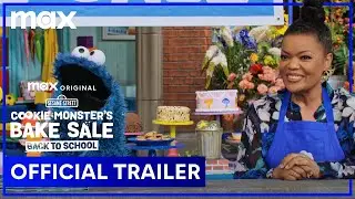 Cookie Monster’s Bake Sale: Back to School | Official Trailer | Max Family