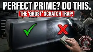 Final Prime? Don't Let Ghost Scratches and Other Things Ruin Your Paint Job!