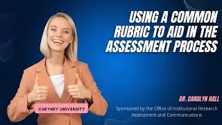 The Importance of Rubrics in the Assessment Process