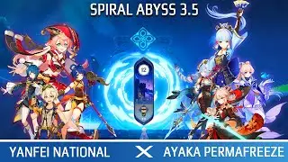 YANFEI NATIONAL X AYAKA PERMAFREEZE - SPIRAL ABYSS 3.5 | Genshin Impact