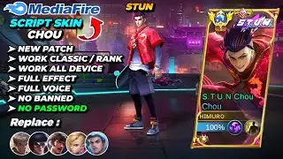 Script Skin Chou Stun No Password | Full Effect & Voice | Patch Terbaru - Mobile Legends