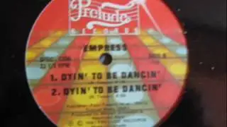 Empress- Dyin' To Be Dancin' (INSTRUMENTAL)