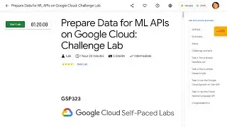 [2024] Prepare Data for ML APIs on Google Cloud: Challenge Lab GSP323