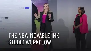 The New Movable Ink Studio Workflow