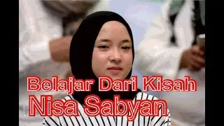 Belajar Dari Kisah NisSa Sabyan